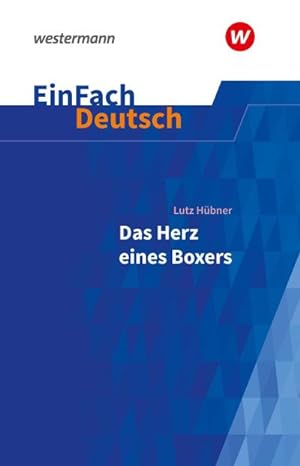 Bild des Verkufers fr Das Herz eines Boxers. EinFach Deutsch Textausgaben : Klassen 7 - 9 zum Verkauf von Smartbuy