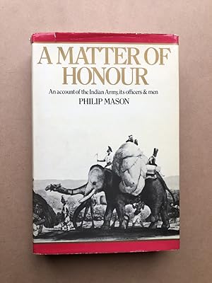 Seller image for A Matter of Honour: An account of the Indian Army, its officers & men for sale by Book Bar Wales