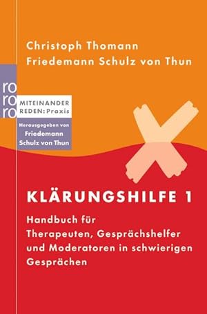 Bild des Verkufers fr Klrungshilfe : Handbuch fr Therapeuten, Gesprchshelfer und Moderatoren in schwierigen Gesprchen zum Verkauf von Smartbuy