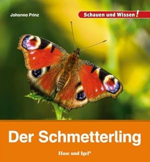 Bild des Verkufers fr Der Schmetterling : Schauen und Wissen! zum Verkauf von Smartbuy