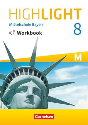 Bild des Verkufers fr Highlight 8. Jahrgangsstufe - Mittelschule Bayern - Workbook mit Audios online : Fr M-Klassen zum Verkauf von Smartbuy