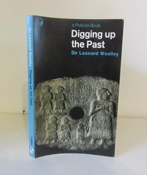 Seller image for Digging Up the Past for sale by BRIMSTONES