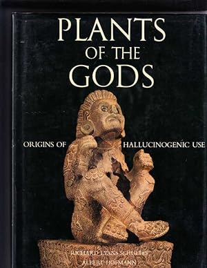 Plants of the Gods: Origins of Hallucinogenic Use