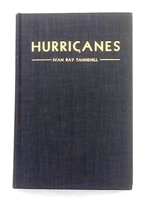 Image du vendeur pour Hurricanes; Their Nature and History mis en vente par World of Rare Books