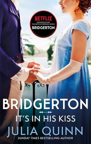 Seller image for It's In His Kiss : Inspiration for the Netflix Original Series Bridgerton for sale by Smartbuy