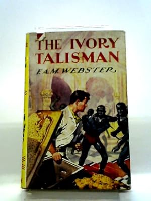 Imagen del vendedor de The Ivory Talisman a la venta por World of Rare Books