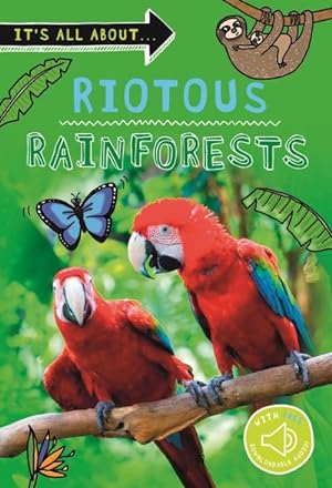 Bild des Verkäufers für It's all about. Riotous Rainforests zum Verkauf von Smartbuy