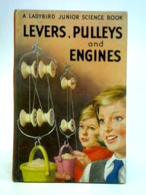 Seller image for Levers, Pulleys and Engines for sale by World of Rare Books