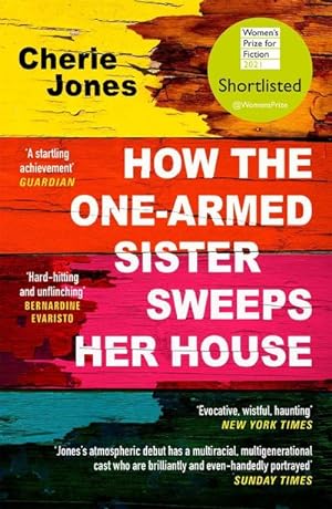 Bild des Verkufers fr How the One-Armed Sister Sweeps Her House zum Verkauf von Smartbuy