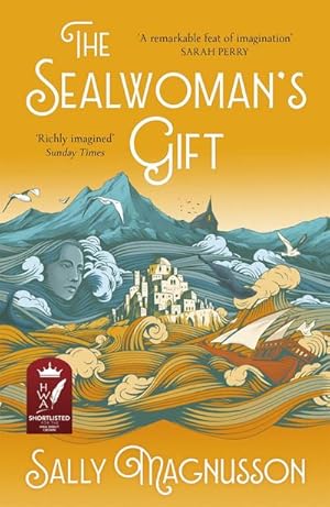 Bild des Verkufers fr The Sealwoman's Gift : the Zoe Ball book club novel of 17th century Iceland zum Verkauf von Smartbuy