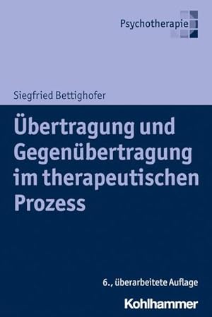 Bild des Verkufers fr bertragung und Gegenbertragung im therapeutischen Prozess zum Verkauf von AHA-BUCH GmbH