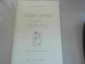 Seller image for L'estampe originale : ses secrets for sale by JLG_livres anciens et modernes