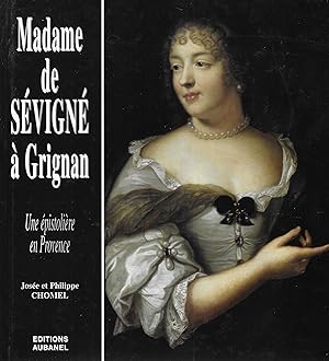 Madame de Sévigné à Grignan