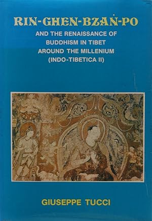 Bild des Verkufers fr Rin-chen-bzan-po and the Renaissance of Buddhism in Tibet. Around the Millenium. Englische Fassung von Indo-Tibetica II. bers. v. Nancy Kipp Smith. zum Verkauf von Antiquariat Held