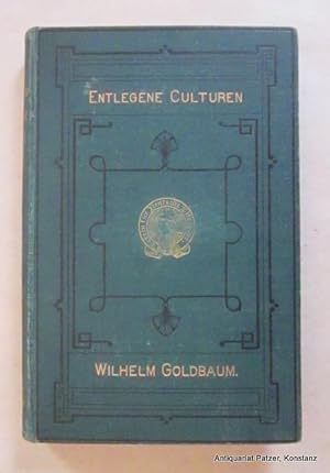 Imagen del vendedor de Entlegene Culturen. Skizzen und Bilder. Berlin, Hofmann, 1877. 345 S. VIII, 345 S. Grner Orig.-Leinenband mit Gold- u. Schwarzprgung; gering berieben. (Allgemeiner Verein fr deutsche Literatur, 3. Serie). a la venta por Jrgen Patzer