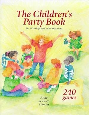 Seller image for The Children's Party Book: For Birthdays and Other Occasions for sale by WeBuyBooks