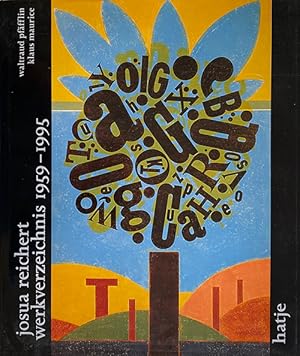 Seller image for Josua Reichert : Werkverzeichnis 1959 - 1995. Mit Anmerkungen des Knstlers zu seinen Werkgruppen. for sale by studio montespecchio