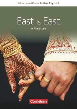 Seller image for Schwerpunktthema Abitur Englisch: East is East : A Film Study. Textheft for sale by Smartbuy