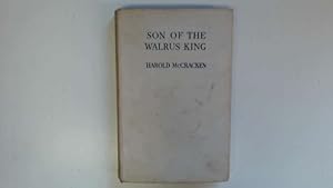 Seller image for Son of the Walrus King for sale by Goldstone Rare Books
