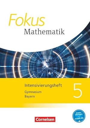 Image du vendeur pour Fokus Mathematik 5. Jahrgangsstufe - Bayern - Intensivierungsheft mit Lsungen mis en vente par Smartbuy