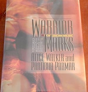 Immagine del venditore per Warrior Marks: Female Mutilation and the Sexual Blinding of Women venduto da Canford Book Corral