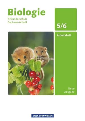 Bild des Verkufers fr Biologie Ausgabe Volk und Wissen. Sekundarschule Sachsen-Anhalt 5./6. Schuljahr. Arbeitsheft zum Verkauf von Smartbuy