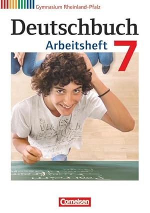 Imagen del vendedor de Deutschbuch 7. Schuljahr. Arbeitsheft mit Lsungen. Gymnasium Rheinland-Pfalz a la venta por Smartbuy