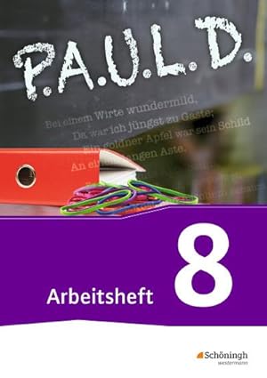 Bild des Verkufers fr P.A.U.L. D. (Paul) 8. Arbeitsheft. Fr Gymnasien und Gesamtschulen - Neubearbeitung : Persnliches Arbeits- und Lesebuch Deutsch. Mit Lsungen zum Verkauf von Smartbuy