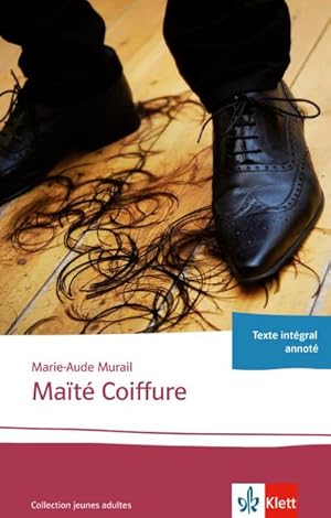 Image du vendeur pour Mat Coiffure : Ganzschrift. Abiturausgabe zum Thema  Le monde du travail , grundlegendes Niveau. Originaltext mit Annotationen mis en vente par Smartbuy