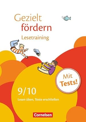 Bild des Verkufers fr Gezielt frdern 9./10. Schuljahr. Lesetraining : Lesen ben, Texte erschlieen. Arbeitsheft mit Lsungen und Tests zum Verkauf von Smartbuy