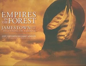 Seller image for Empires in the Forest: Jamestown and the Making of America for sale by Reliant Bookstore