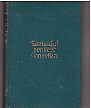 Imagen del vendedor de Seeteufel erobert Amerika a la venta por Bcherpanorama Zwickau- Planitz