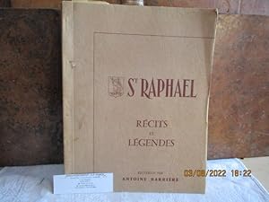 Saint-Raphaël - Récits et Légendes, Recueillis par Antoine Barrière