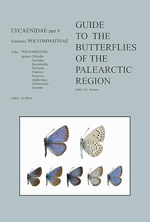 Image du vendeur pour Guide to the Butterflies of the Palearctic Region: Lycaenidae 5: Tribe Polyommatini mis en vente par PEMBERLEY NATURAL HISTORY BOOKS BA, ABA