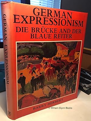 German Expressionism Die Brücke and Der Blaue Reiter
