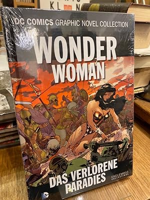 Wonder Woman: Das verlorene Paradies (= DC Comics Graphic Novel Collection Band 21).