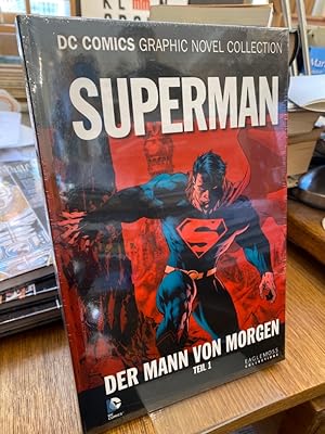 Superman: Der Mann von Morgen, Teil 1 (= DC Comics Graphic Novel Collection Band 55).