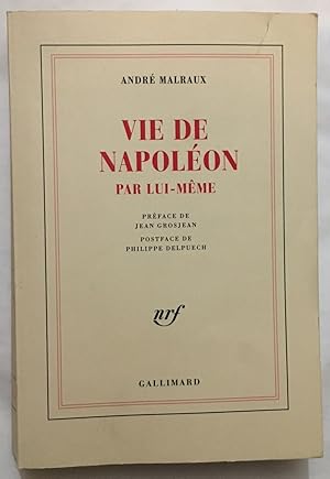 Vie de Napoléon par lui-même