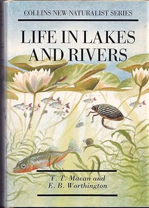 Seller image for LIFE IN LAKES AND RIVERS. By T.T. Macan and E.B. Worthington. Collins New Naturalist No. 15. Bloomsbury Books edition. for sale by Coch-y-Bonddu Books Ltd