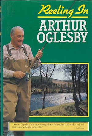 Seller image for REELING IN. By Arthur Oglesby. for sale by Coch-y-Bonddu Books Ltd