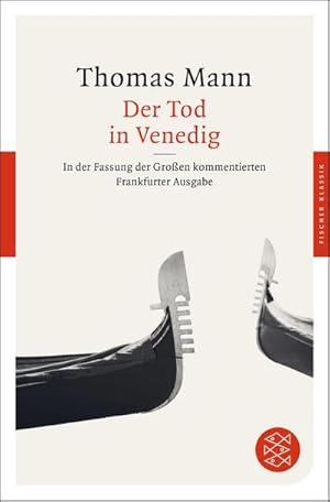 Image du vendeur pour Der Tod in Venedig : In der Fassung der Groen kommentierten Frankfurter Ausgabe mis en vente par Smartbuy