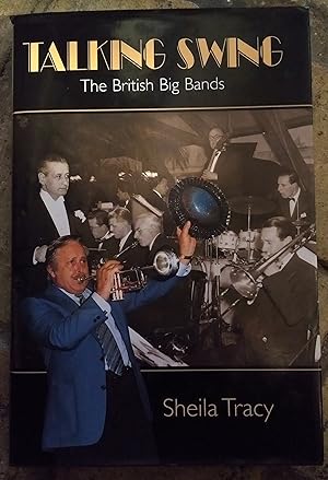 Immagine del venditore per Talking Swing: The British Big Bands venduto da Trinders' Fine Tools