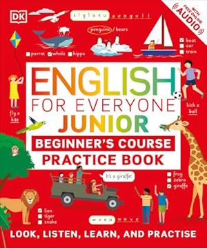 Bild des Verkufers fr English for Everyone Junior Beginner's Practice Book : Look, Listen, Learn, and Practise zum Verkauf von AHA-BUCH GmbH