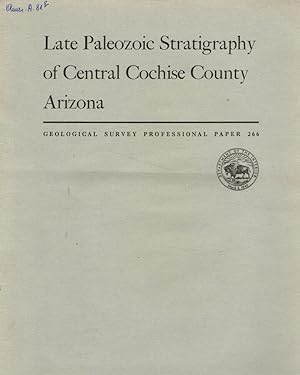 Bild des Verkufers fr Geological survey professional paper 266. Late paleozoic stratigraphy of central cochise county, Arizona zum Verkauf von Biblioteca di Babele