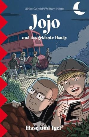Seller image for Jojo und das geklaute Handy. Schulausgabe for sale by Smartbuy