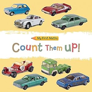 Bild des Verkufers fr Count Them Up! (My First Maths) zum Verkauf von WeBuyBooks