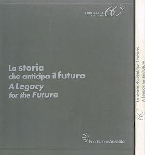Bild des Verkufers fr La storia che anticipa il futuro Finmeccanica 1948-2008 zum Verkauf von Biblioteca di Babele