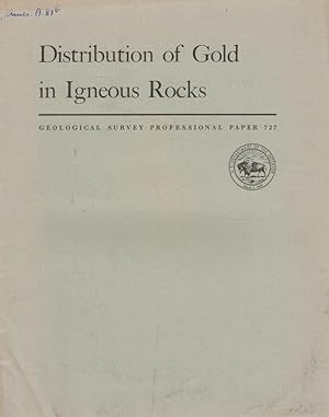 Bild des Verkufers fr Geological survey professional paper 727. Distribution of gold in igneous rocks zum Verkauf von Biblioteca di Babele