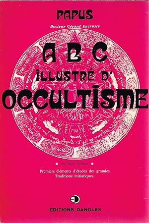 ABC Illustré d' Occultisme.