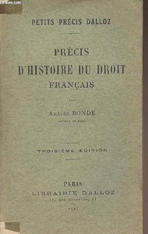 Image du vendeur pour Prcis d'histoire du droit franais - 3e dition - "Petits prcis Dalloz" mis en vente par Le-Livre